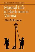 Musical Life in Biedermeier Vienna