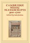 Cambridge Music Manuscripts, 900-1700