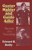 Gustav Mahler and Guido Adler