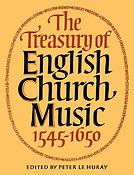 The Treasury of English Church Music 1545-1650