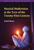 Musical Modernism at the Turn of the 21st Century