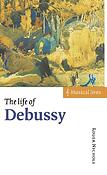 The Life of Debussy