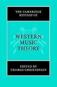 The Cambridge History of Western Music Theory