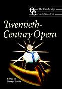 The Cambridge Companion to Twentieth-Century Opera