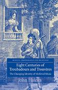 Eight Centuries of Troubadours and TrouvÃ¨res