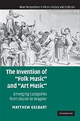 The Invention of 'Folk Music' and 'Art Music'