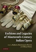 Fashion& Legacies of 19th Century Italian Opera