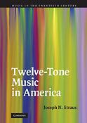 Twelve-Tone Music in America