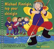 Michael Finnigin: Tap Your Chinigin