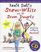 Roald Dahl's Snow White and The Seven Dwarfs