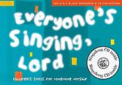 Everyone's Singing, Lord