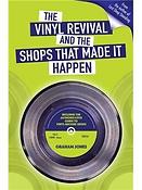 The Vinyl Revival And The Shops That Made It Happe