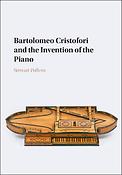 Cristofori and the Invention of the Piano