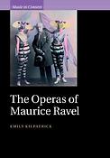 The Operas of Maurice Ravel