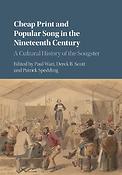 Cheap Print and Popular Song in the 19th Century
