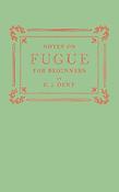 Notes on Fugue for Beginners