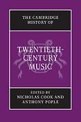 The Cambridge History of Twentieth-Century Music