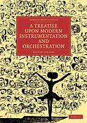 A Treatise upon Instrumentation and Orchestration