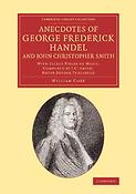 Anecdotes of George Frederick Handel, and JC Smith