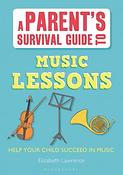 A Parrents Survival Guide to Music Lessons