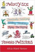 Twenty-Six Terrifically Terrifying Tongue Twisters