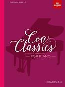 Essential Repertoire for Piano Core Classics - Grades 3-4