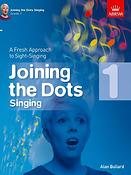 Alan Bullard: Joining The Dots - Singing (Grade 1)
