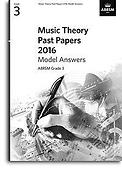 Music Theory Past Papers 2016 Model Answers: Gr. 3