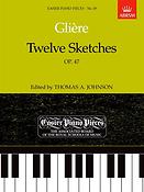Reinhold Glière: Twelve Sketches Op.47