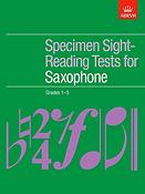 Specimen Sight-Reading Tests for Saxophone