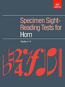 Specimen Sight-Reading Tests for Horn, Grades 1-5