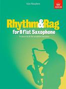 Rhythm & Rag for B flat Saxophone