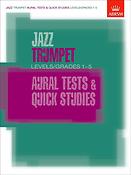 Jazz Trumpet Aural Tests and Quick Studies