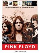 The Dead Straight Guide To Pink Floyd