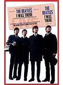 The Beatles - I Was There