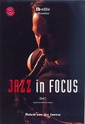 Robert van der Laarse: Jazz in Focus 1 (Altsaxofoon)