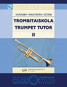 Frigyes Varasdy: Trumpet Tutor 2