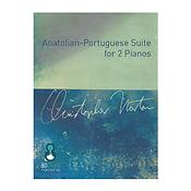Christopher Norton: Anatolian-Portuguese Suite