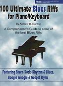 Andrew Gordon: 100 Ultimate Blues Riffs (Piano)