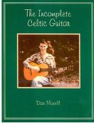 Incomplete Celtic Guitar Volume 1