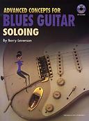 Advanced Concepts For Blues Guitar Soloing