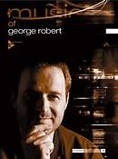 The Music of George Robert