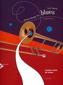 Playing Through The Blues - Trombone