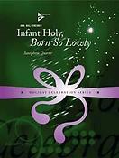 Infant Holy, Born So Lowly