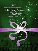 Herbei, O Ihr Gläub'gen
