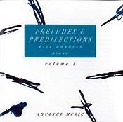 Preludes & Predilections Vol. 1