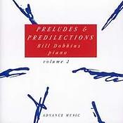 Preludes and Predilections Vol. 2