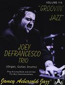 Jazz Play-Along Vol.118: Joey Defrancesco - Groovin' Jazz