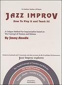 Jazz Improvisation: How To Play And Teach It 