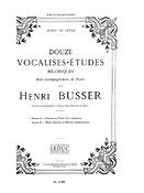 Henri Busser: 12 Vocalises-Etudes - Edition A